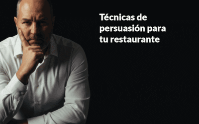 Técnicas de persuasión en el restaurante